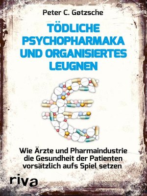 cover image of Tödliche Psychopharmaka und organisiertes Leugnen